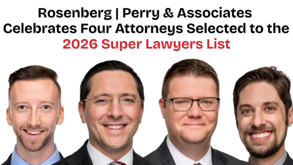 Rosenberg | Perry & Associates Celebrates Four Attorneys Selected to the 2026 Super Lawyers List
